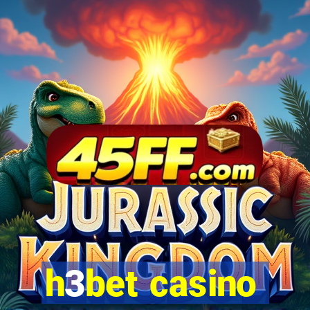 h3bet casino